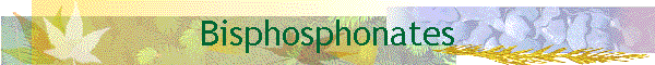 Bisphosphonates