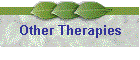 Other Therapies