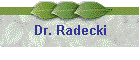Dr. Radecki